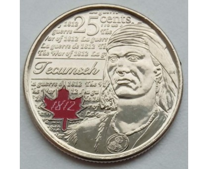 Канада 25 центов 2013. Война 1812 года - Вождь шайенов Текумсе (цветная)