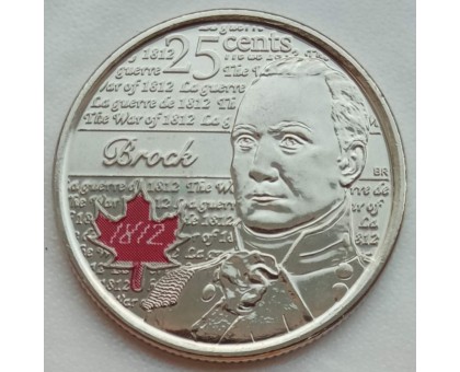 Канада 25 центов 2012. Война 1812 года - Генерал-майор Исаак Брок. Цветная